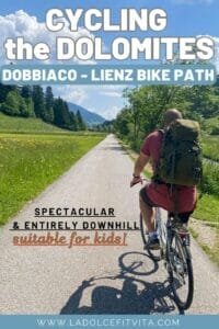 click here to save this post of the dobbiaco lienz bike path to pinterest